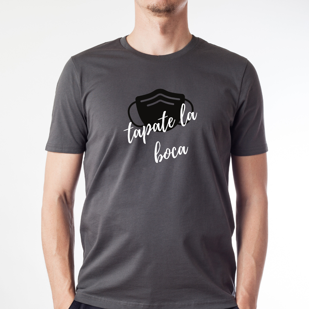 Tapate La Boca Funny Spanish Mask Unisex T-Shirt