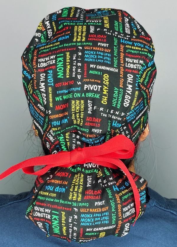 FRIENDS TV Show Popular Sayings Ponytail