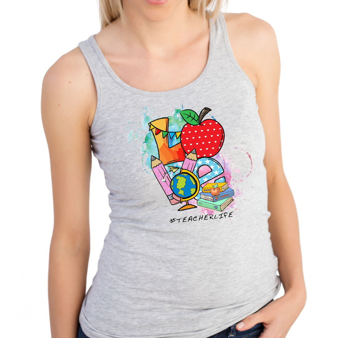 Love #TeacherLife Women's Ideal Racerback Tank Top