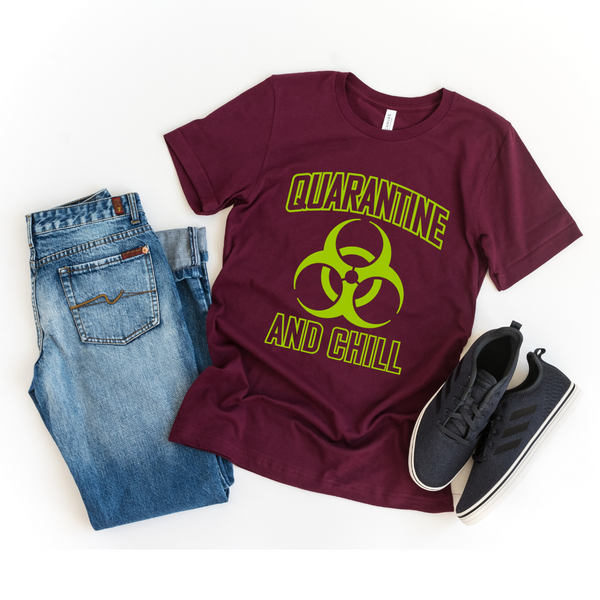 Quarantine & Chill Unisex T-Shirt