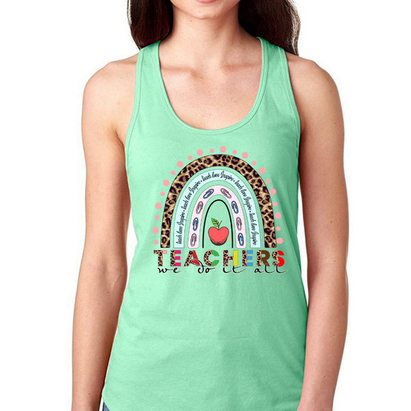 Teachers We Do It All Rainbow Women's Ideal Racerback Tank Top