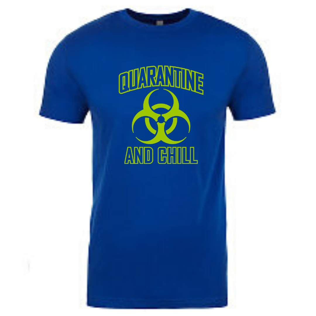 Quarantine & Chill Unisex T-Shirt