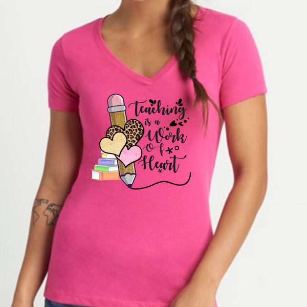 Teaching Is A Work Of Heart Women's Ideal V-Neck Tee