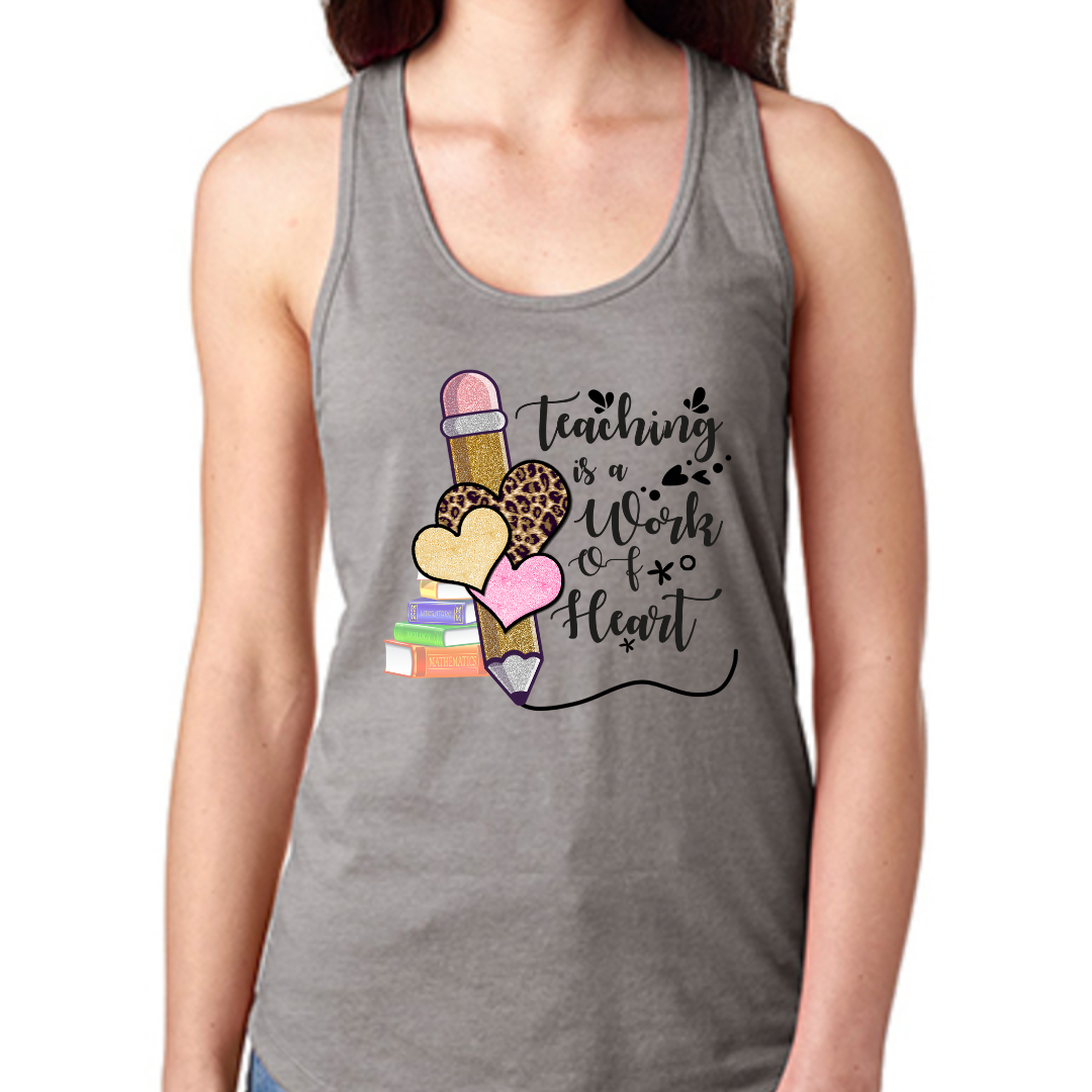 Teaching Is Work Of Heart Women's Ideal Racerback Tank Top