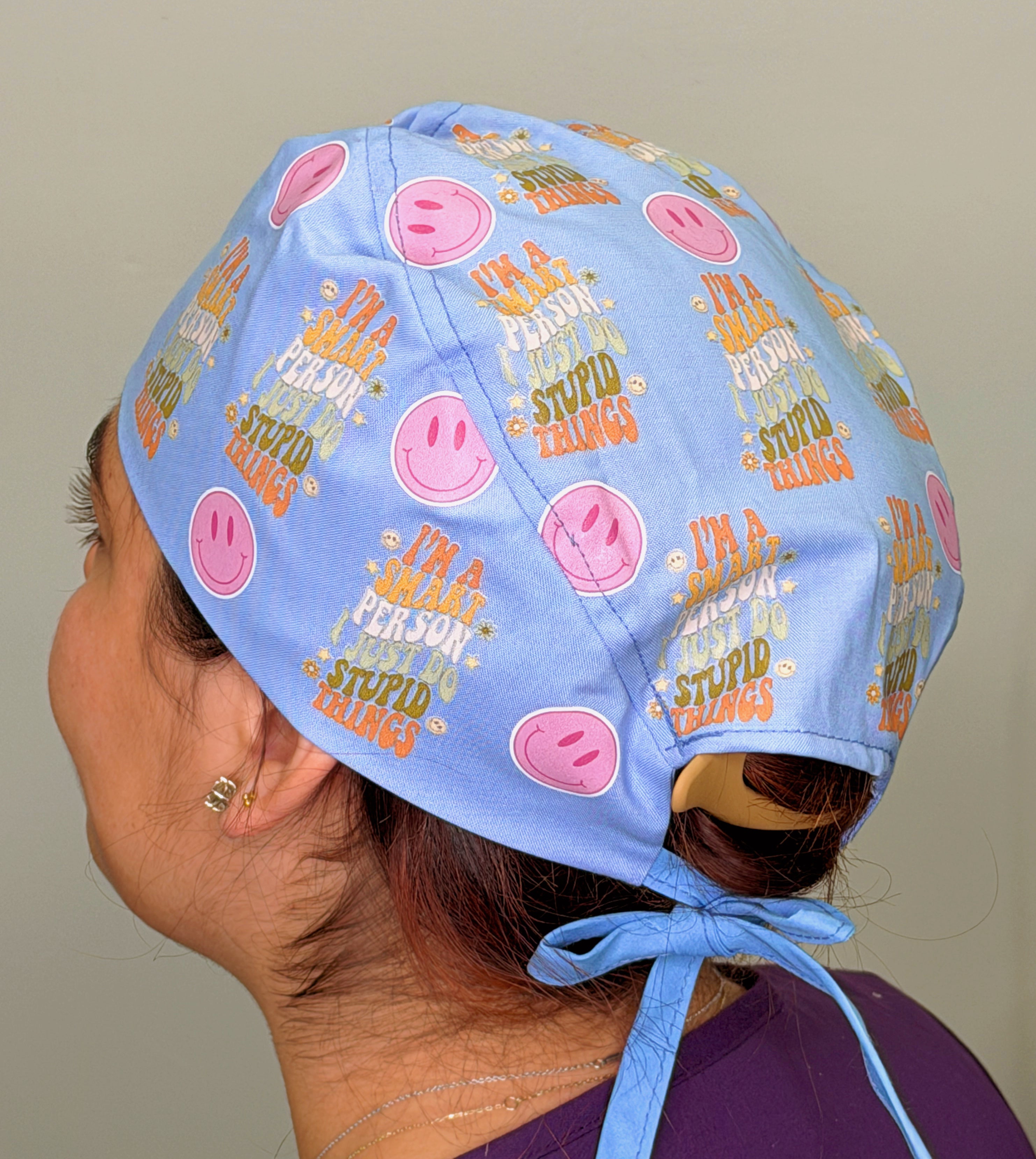 I'm A Smart Person I Just Do Stupid Things Custom Solid Color Unisex Scrub Cap