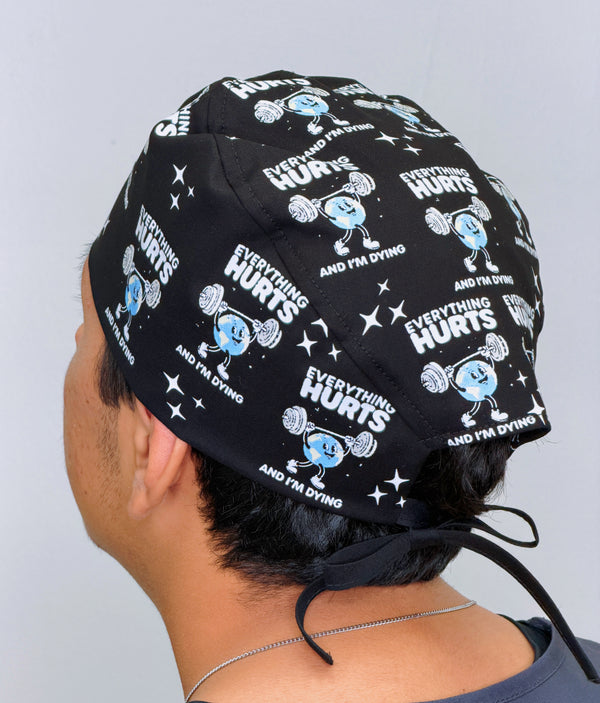 Everything Hurts and I'm Dying Funny Gym Custom Solid Color Unisex Scrub Cap