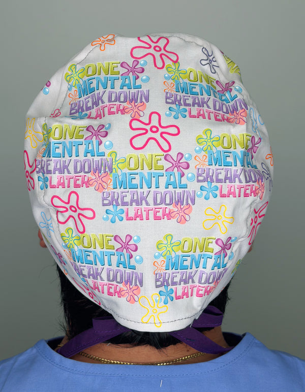 One Mental Breakdown Later Funny Custom Solid Color Unisex Scrub Cap