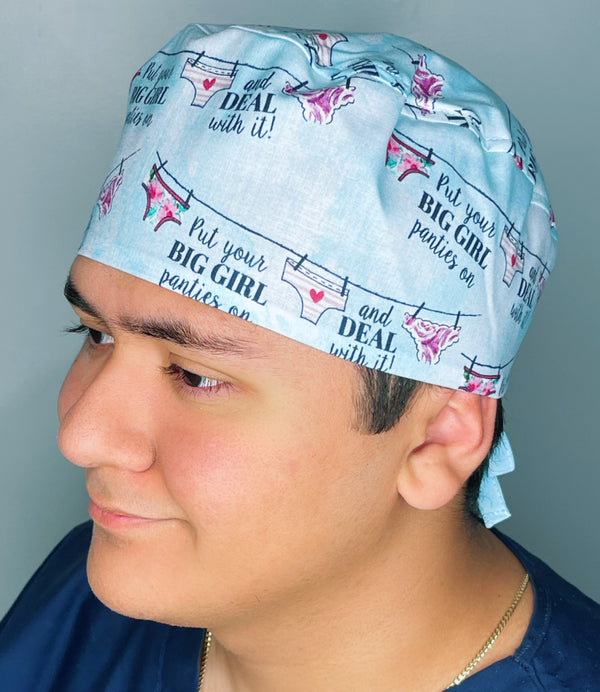 Put Your Big Girl Panties on & Deal with it! Design Unisex Cute Scrub Cap