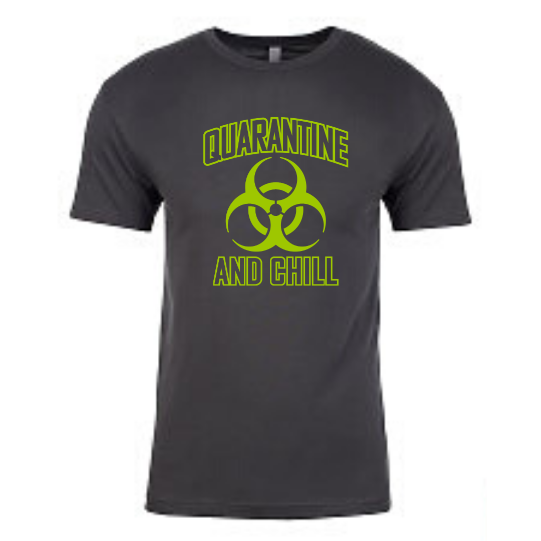 Quarantine & Chill Unisex T-Shirt