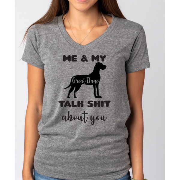 Me & My Dog Talk Sh*t About You - Choose Your Dog Breed Women's Ideal V-Neck Tee